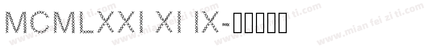 MCMLXXI XI IX字体转换